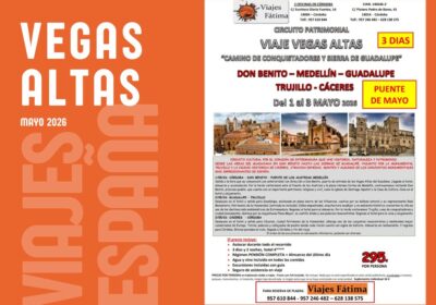 Vegas Altas – 1 al 3 de mayo 2026